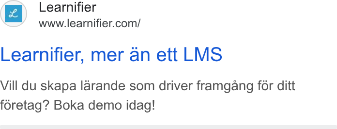 Learnifier ad on Google Ads: Learnifier, mer an ett LMS Vill du skapa larande som driver framgang for ditt foretag? Boka demo idag!