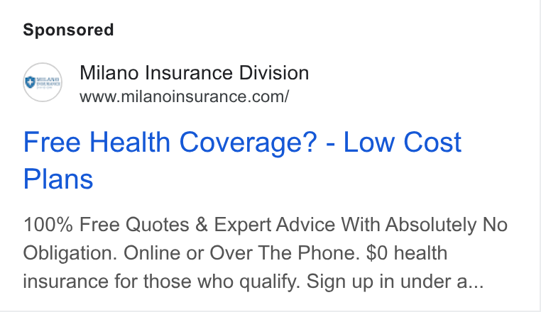 HealthSherpa ad on Google Ads: Free Health Coverage? - Low Cost Plans 100% Free Quotes & Expert Advice With Absolutely No Obligation. Online or Over The Phone. $0 health insurance for those who qualify. Sign up in under a...