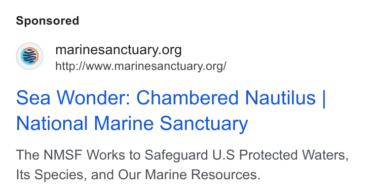 Give Lively ad on Google Ads: http://www.marinesanctuary.org/ sea Wonder: Chambered Nautilus | National Marine Sanctuary The NMSF Works to Safeguard U. S Protected Waters, Its Species, and Our Marine Resources.