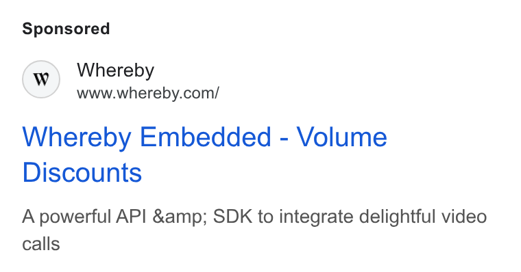 Whereby ad on Google Ads: Whereby Embedded - Volume Discounts A powerful API &amp; SDK to integrate delightful video calls
