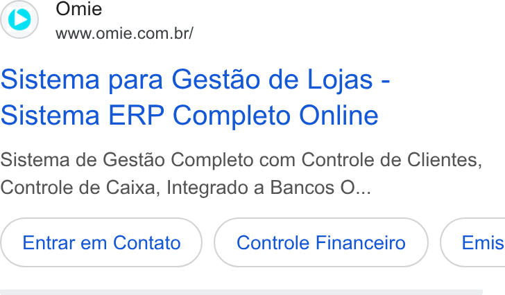 Omie ad on Google Ads: Sistema para Gestao de Lojas - Sistema ERP Completo Online Sistema de Gestao Completo com Controle de Clientes, Controle de Caixa, Integrado a Bancos O... Entrar em Contato Controle Financeiro Emis