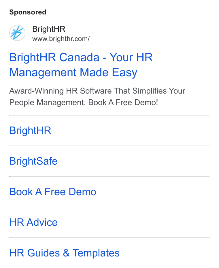 BrightHR ad on Google Ads: Bright HR Canada - Your HR Management Made Easy Award-Winning HR Software That Simplifies Your People Management. Book A Free Demo! Bright HR Bright Safe Book A Free Demo HR Advice HR Guides & Templates