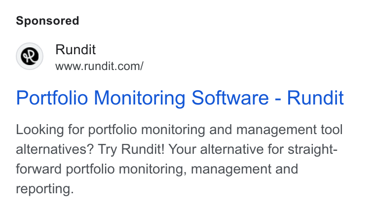 Rundit ad on Google Ads: Portfolio Monitoring Software - Rundit Looking for portfolio monitoring and management tool alternatives? Try Rundit! Your alternative for straight- forward portfolio monitoring, management and reporting.