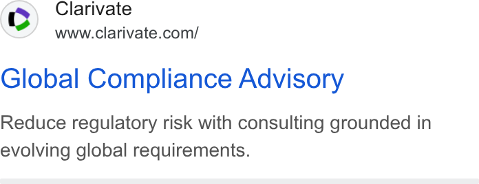 Clarivate ad on Google Ads: Global Compliance Advisory Reduce regulatory risk with consulting grounded in evolving global requirements.