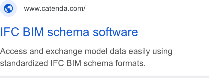 Catenda ad on Google Ads: IFC BIM schema software Access and exchange model data easily using standardized IFC BIM schema formats.