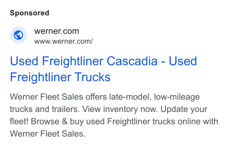 Werner Enterprises ad on Google Ads: www.werner.com/ Used Freightliner Cascadia - Used Freightliner Trucks Werner Fleet Sales offers late-model, low-mileage trucks and trailers. View inventory now. Update your fleet! Browse & buy used Freightliner trucks online with Werner Fleet Sales.