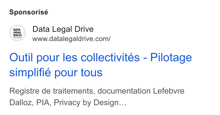 Data Legal Drive ad on Google Ads: Sponsorisé Outil pour les collectivites - Pilotage simplifie pour tous Registre de traitements, documentation Lefebvre Dalloz, PIA, Privacy by Design...