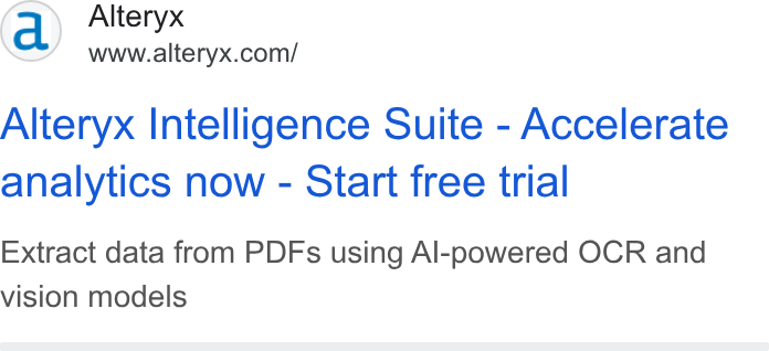 Alteryx ad on Google Ads: Alteryx Intelligence Suite - Accelerate analytics now - Start free trial Extract data from PDFs using Al-powered OCR and vision models