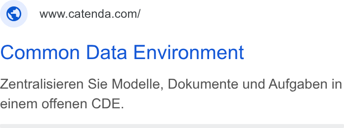 Catenda ad on Google Ads: Common Data Environment Zentralisieren Sie Modelle, Dokumente und Aufgaben in einem offenen CDE.