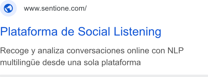 SentiOne ad on Google Ads: Plataforma de Social Listening Recoge y analiza conversaciones online con NLP multilingue desde una sola plataforma