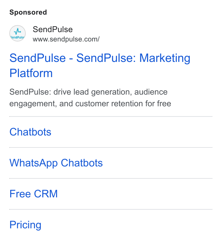 SendPulse ad on Google Ads: Send Pulse - Send Pulse: Marketing Platform Send Pulse: drive lead generation, audience engagement, and customer retention for free Chatbots Whats App Chatbots Free CRM Pricing