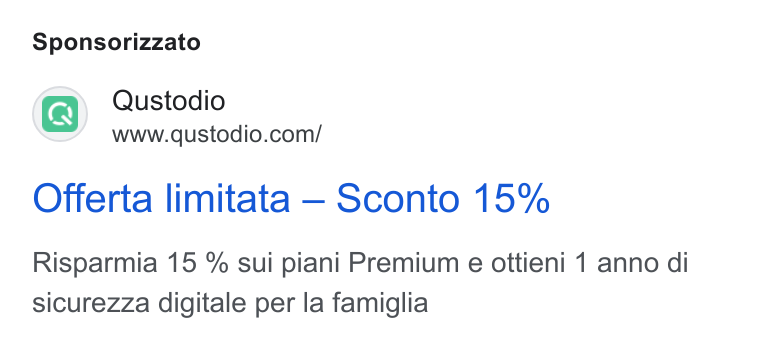 Qustodio ad on Google Ads: Sponsorizzato Offerta limitata — Sconto 15% Risparmia 15 % sui piani Premium e ottieni 1 anno di sicurezza digitale per la famiglia