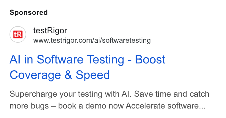 testRigor ad on Google Ads: Al in Software Testing - Boost Coverage & Speed Supercharge your testing with Al. Save time and catch more bugs — book a demo now Accelerate software...