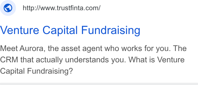 Finta ad on Google Ads: Venture Capital Fundraising Meet Aurora, the asset agent who works for you. The CRM that actually understands you. What is Venture Capital Fundraising?