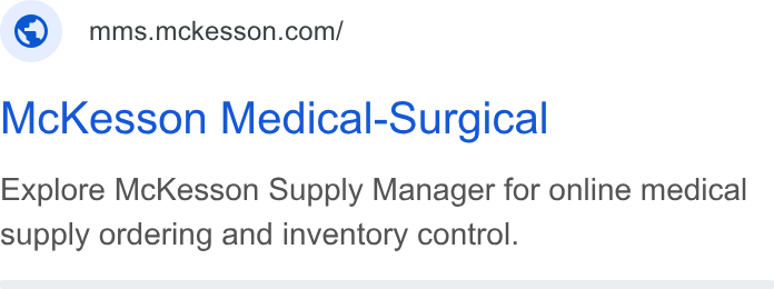 McKesson ad on Google Ads: Mc Kesson Medical-Surgical Explore Mc Kesson Supply Manager for online medical supply ordering and inventory control.