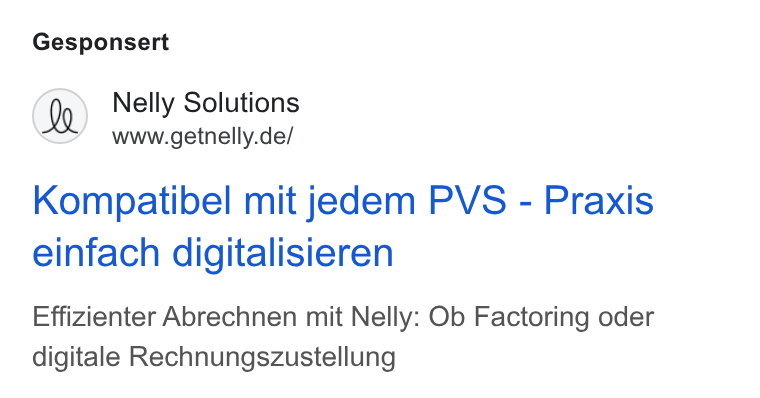 Nelly Solutions ad on Google Ads: Gesponsert Kompatibel mit jedem PVS - Praxis einfach digitalisieren Effizienter Abrechnen mit Nelly: Ob Factoring oder digitale Rechnungszustellung