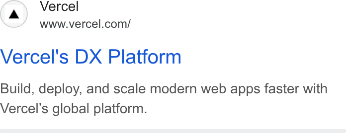 Vercel ad on Google Ads: Vercel's DX Platform Build, deploy, and scale modern web apps faster with Vercel’s global platform.