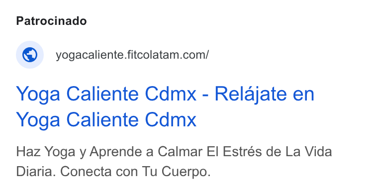 FITCO ad on Google Ads: Yoga Caliente Cdmx - Relajate en Yoga Caliente Cdmx Haz Yoga y Aprende a Calmar El Estrés de La Vida Diaria. Conecta con Tu Cuerpo.