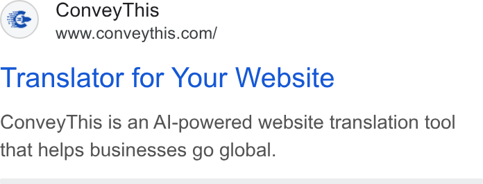 ConveyThis ad on Google Ads: Translator for Your Website Convey This is an Al-powered website translation tool that helps businesses go global.