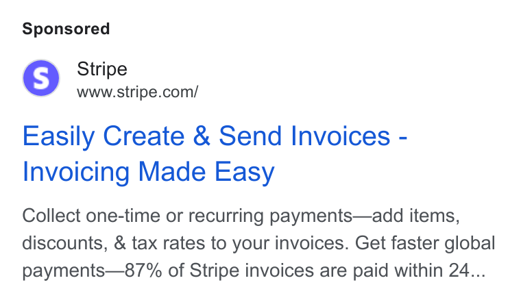 Bridge ad on Google Ads: Easily Create & Send Invoices - Invoicing Made Easy Collect one-time or recurring payments—add items, discounts, & tax rates to your invoices. Get faster global payments—87% of Stripe invoices are paid within 24...