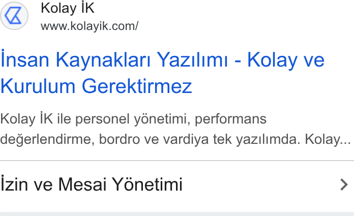 Kolay İK ad on Google Ads: Insan Kaynaklari Yazilimi - Kolay ve Kurulum Gerektirmez Kolay IK ile personel yénetimi, performans degerlendirme, bordro ve vardiya tek yazilimda. Kolay... izin ve Mesai Yoénetimi >