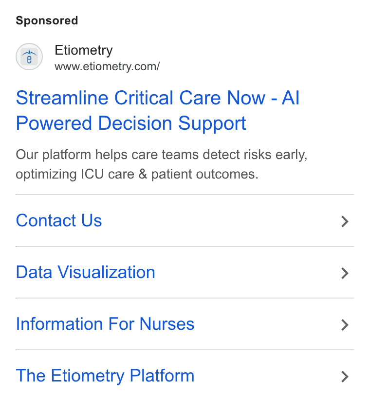 Etiometry ad on Google Ads: Streamline Critical Care Now - Al Powered Decision Support Our platform helps care teams detect risks early, optimizing ICU care & patient outcomes. Contact Us Data Visualization Information For Nurses The Etiometry Platform