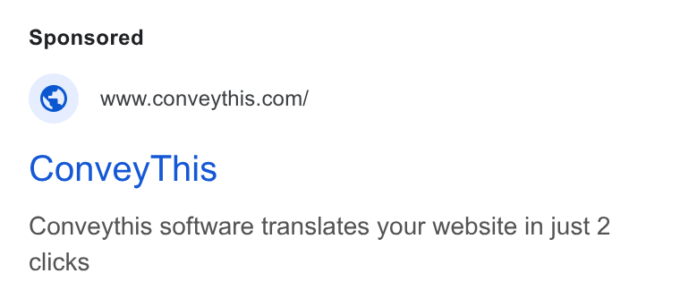 ConveyThis ad on Google Ads: Convey This Conveythis software translates your website in just 2 clicks