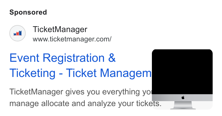 TicketManager ad on Google Ads: Event Registration & Ticketing - Ticket Managem Ticket Manager gives you everything yo manage allocate and analyze your tickets.