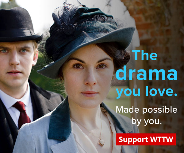 The drama you love. Made possible by you. Support WTTW. Pictured: PBS's Downton Abbey character Lady Mary Crawley and her first husband Matthew Crawley