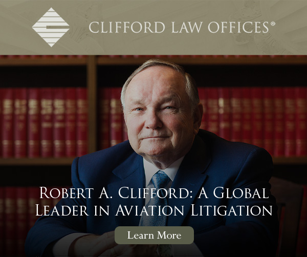 Robert A. Clifford –A Global Leader in Aviation Litigation. Pictured: Robert A. Clifford smiling.