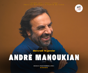 André Manoukian au Docks 40 le mercredi 14 janvier