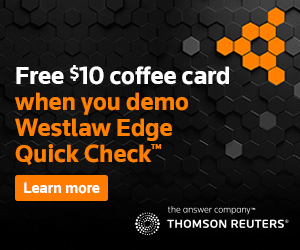 Free $10 coffee card when you demo Westlaw Edge Quick Check. Click to learn more. Brought to you by Thomson Reuters, the answer company.
