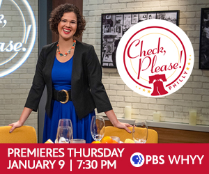 Check Please on WHYY Premiere