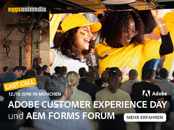 Last Call: Adobe Customer Experience Day 2024 - 12. Juni 2024, MOTORWORLD München, 09:30 - 18:00 Uhr