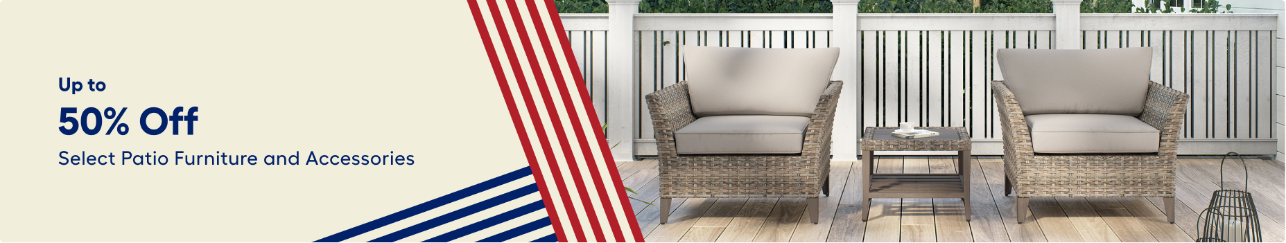 Up to 50% off Patio Furniture and Accessories