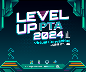 National PTA 2024 Virtual Convention
