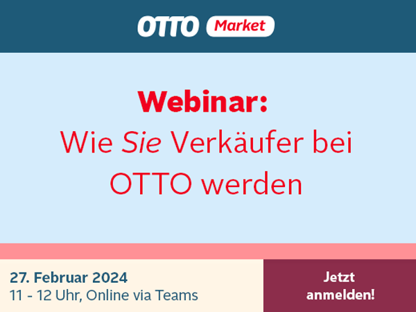 Webinar: Wie Sie Verkäufer bei OTTO werden.