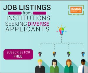 Job listings from institutions seeking diverse applicants | Subscribe for free: https://www.insidehighered.com/subscribe-diversity-matters?utm_source=ihe&utm_medium=house_ad&utm_content=DM2&utm_campaign=DMSignup