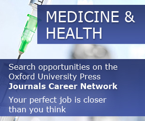 Medicine & Health. Search opportunities on the Oxford University Press Journals Career Network. Your perfect job is closer than you think.